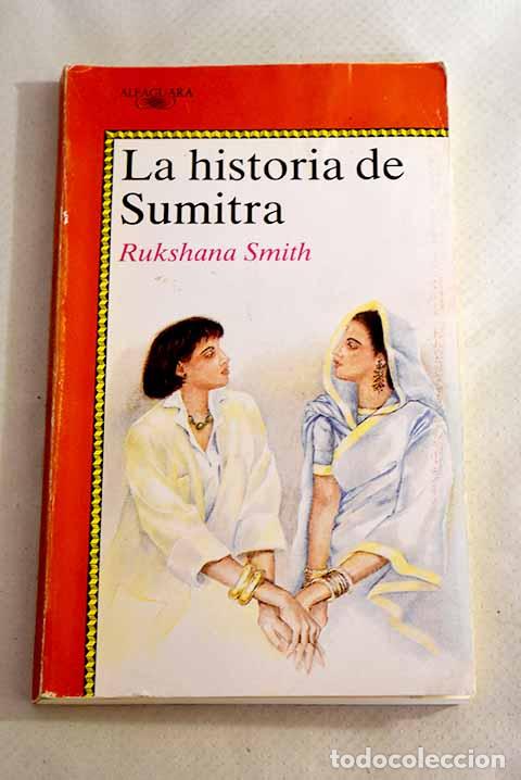 Libros: La historia de Sumitra.- Smith, Rukshana - Foto 1