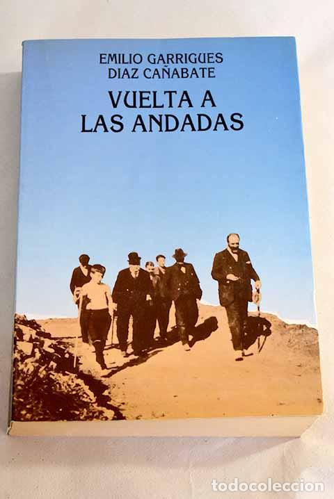 Libros: Vuelta a las andadas.- Garrigues, Emilio - Foto 1