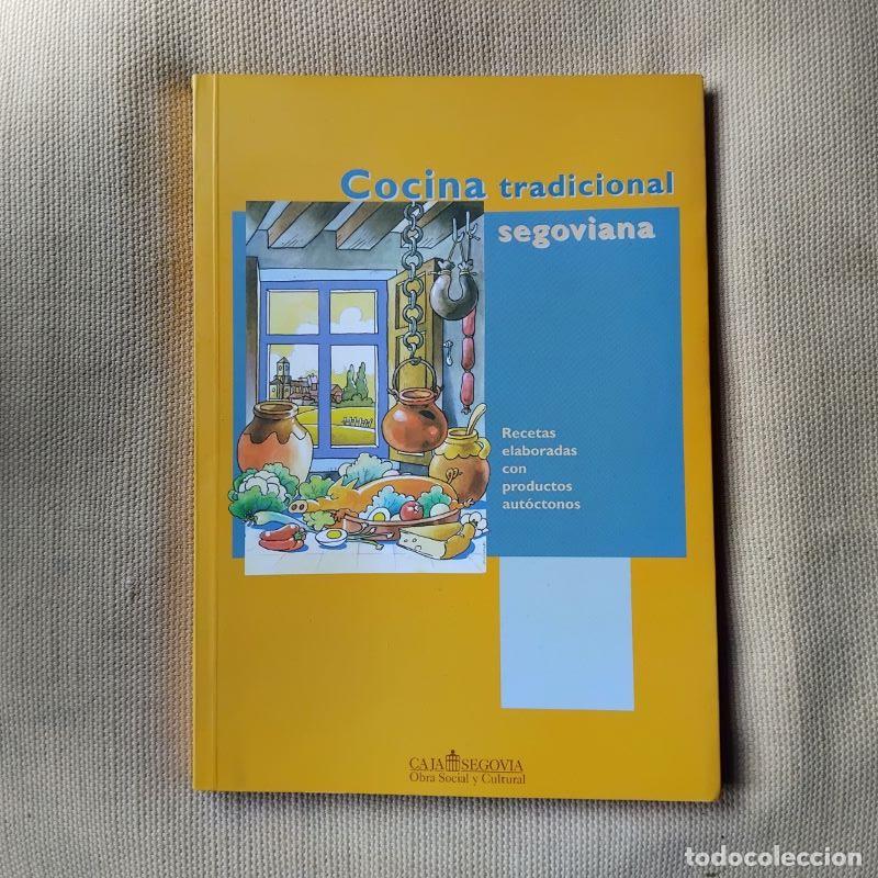 Libros: La cocina tradicional segoviana - Foto 1