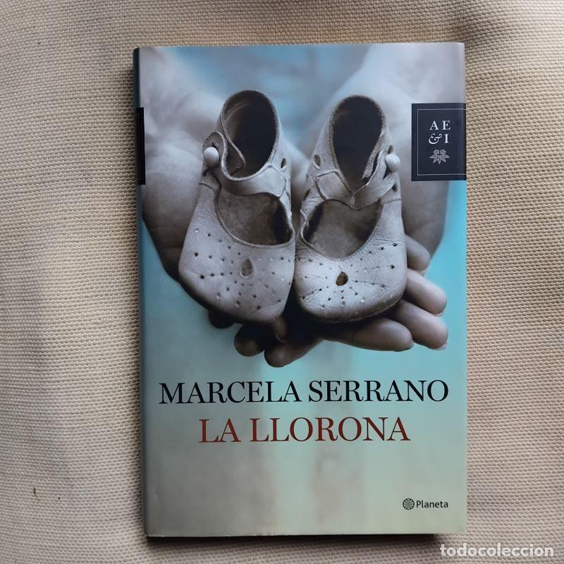 Libros: La llorona - Marcela Serrano - Foto 1