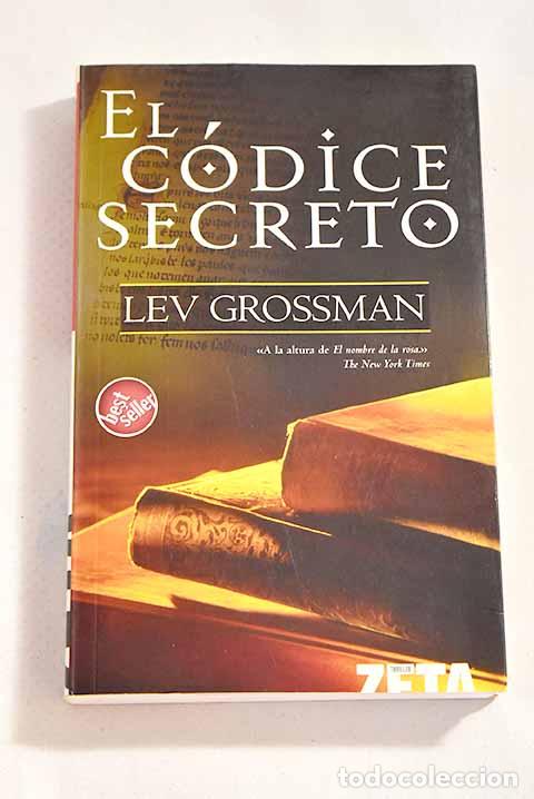 Libros: El c&oacute;dice secreto: Grossman, Lev.- Grossman, Lev - Foto 1