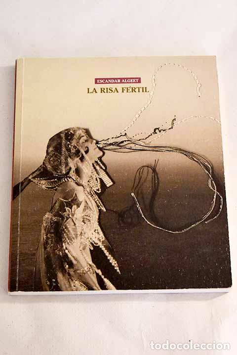 Libros: La risa f&eacute;rtil: Algeet, Escandar.- Algeet, Escandar - Foto 1