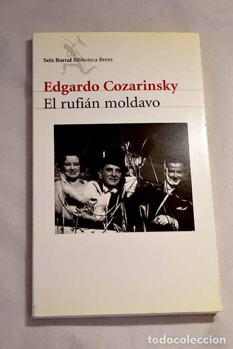 Libros: El rufi&aacute;n moldavo: Cozarinsky, Edgardo.- Cozarinsky, Edgardo - Foto 1