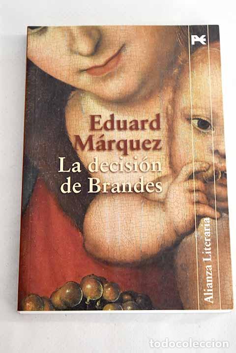 Libros: La decisi&oacute;n de Brandes.- Marquez, Eduard - Foto 1