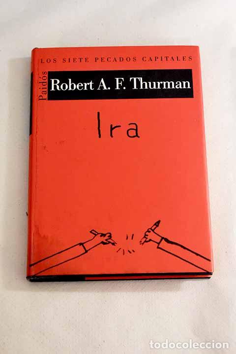 Libros: Ira: Thurman, Robert A. F..- Thurman, Robert A. F. - Foto 1