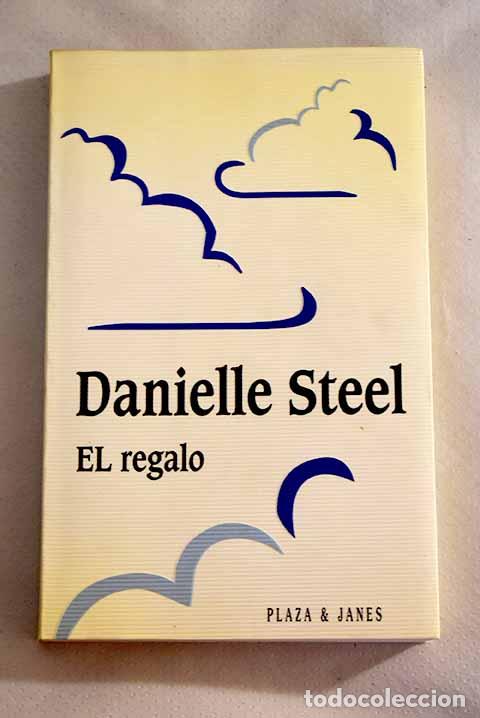 Libros: El regalo: Steel, Danielle.- Steel, Danielle - Foto 1