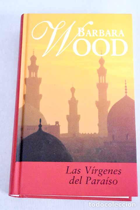 Libros: Las v&iacute;rgenes del para&iacute;so.- Wood, Barbara - Foto 1