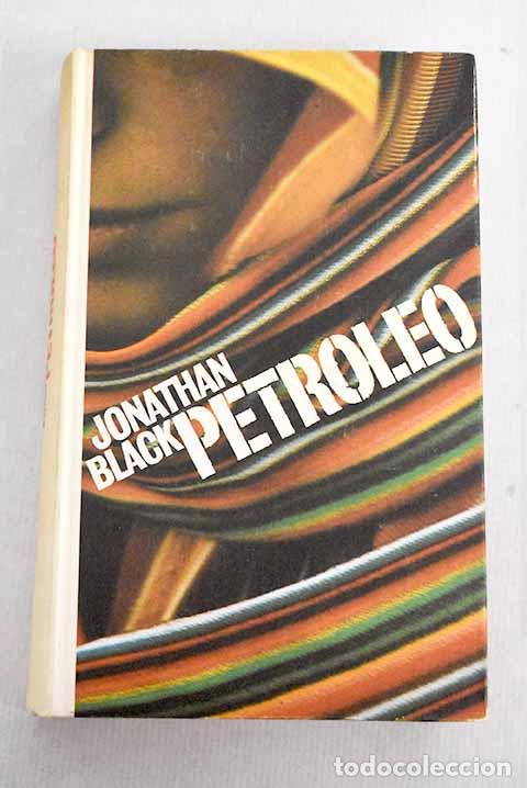 Libros: Petr&oacute;leo: Black, Jonathan.- Black, Jonathan - Foto 1