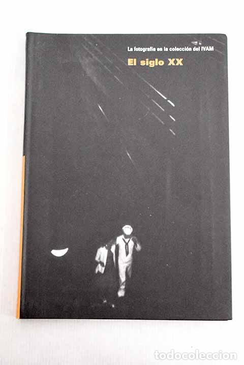 Libros: El siglo XX: : IVAM. - Foto 1