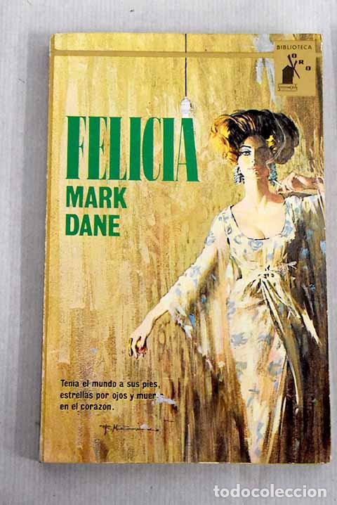 Libros: Felicia: Dane, Mark: Molino..- Dane, Mark - Foto 1