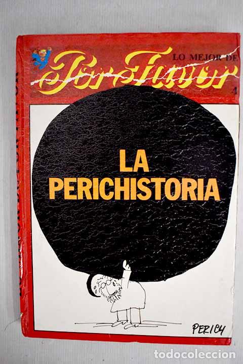 Libros: Perichistorias: La Perichistoria.- Perich, Jaime - Foto 1