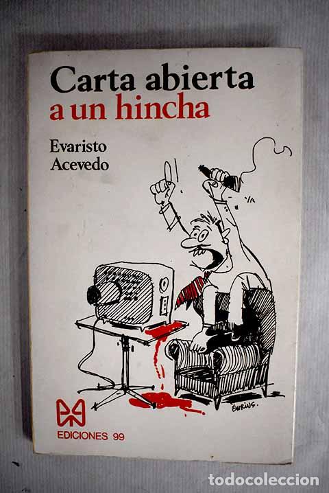Libros: Carta abierta a un hincha.- Acevedo, Evaristo - Foto 1