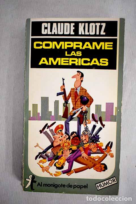 Libros: C&oacute;mprame las Am&eacute;ricas.- Klotz, Claude - Foto 1
