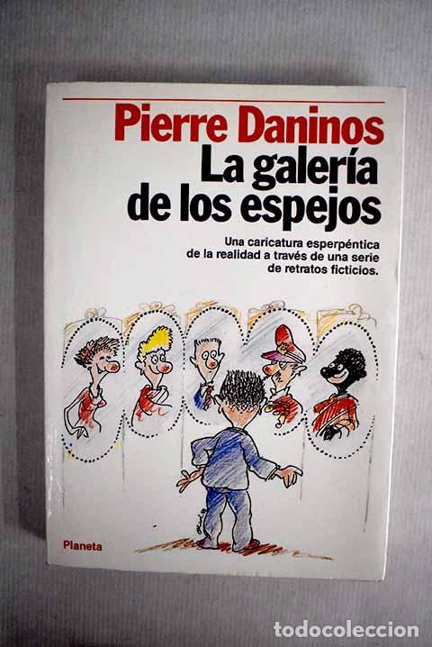 Libros: La galer&iacute;a de los espejos.- Daninos, Pierre - Foto 1