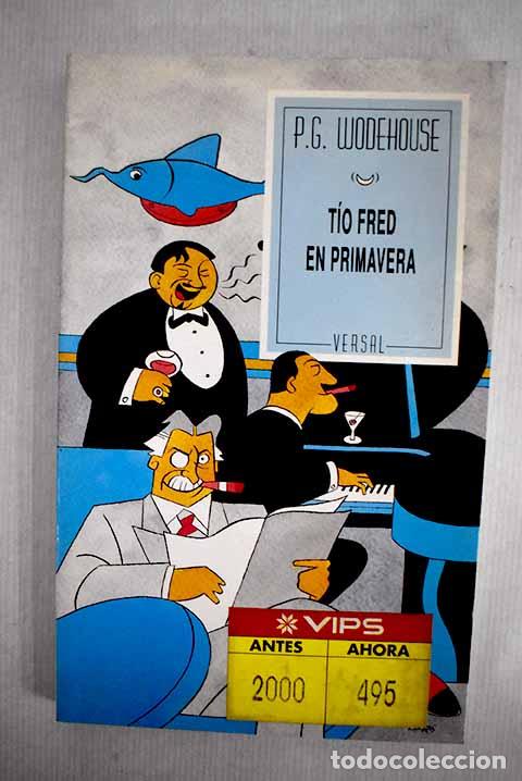 Libros: T&iacute;o Fred en primavera.- Wodehouse, P. G. - Foto 1
