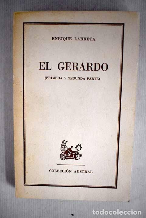 Libros: El gerardo: Larreta, Enrique.- Larreta, Enrique - Foto 1