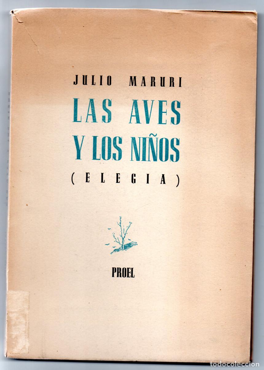 Libros: Maruri, Julio. - Las aves y los ni&ntilde;os. (Eleg&iacute;a). - Foto 1
