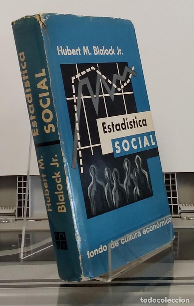 Libros: Estad&iacute;stica social - Hubert M. Blalock jr - Foto 1