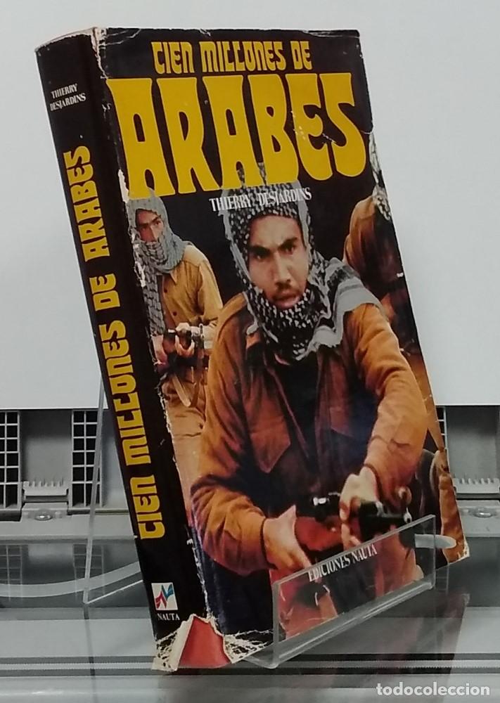 Libros: Cien millones de &aacute;rabes - Thierry Desjardins - Foto 1