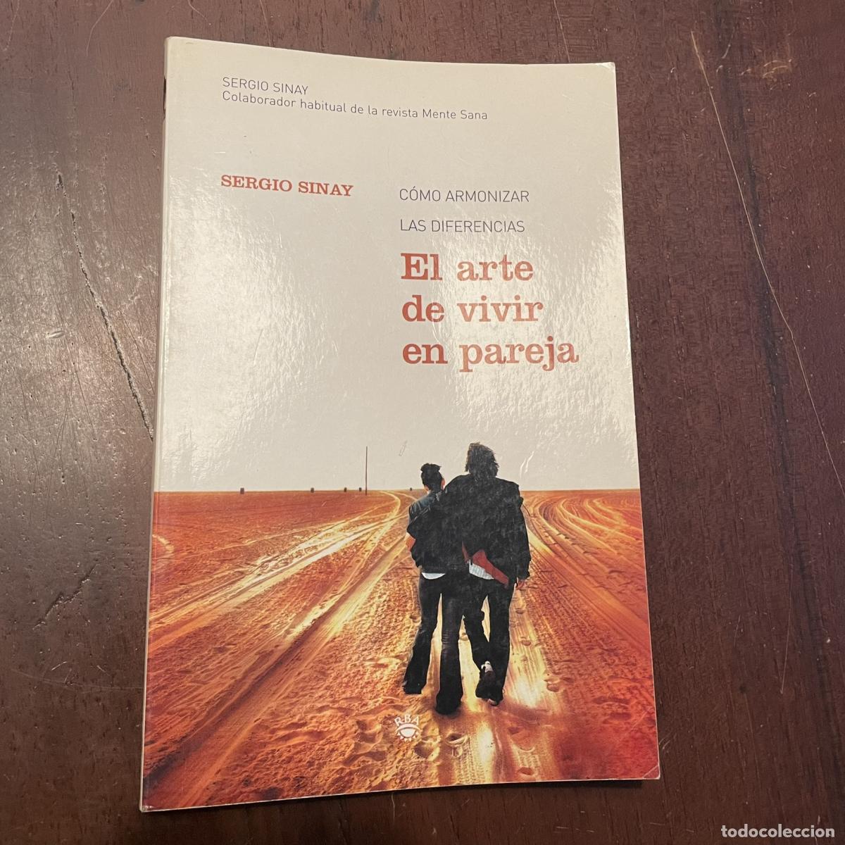 Libros: El arte de vivir en pareja - Sergio Sinay - Foto 1