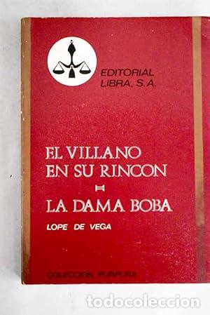 Libros: EL VILLANO EN SU RINCON. LA DAMA BOBA. - Foto 1