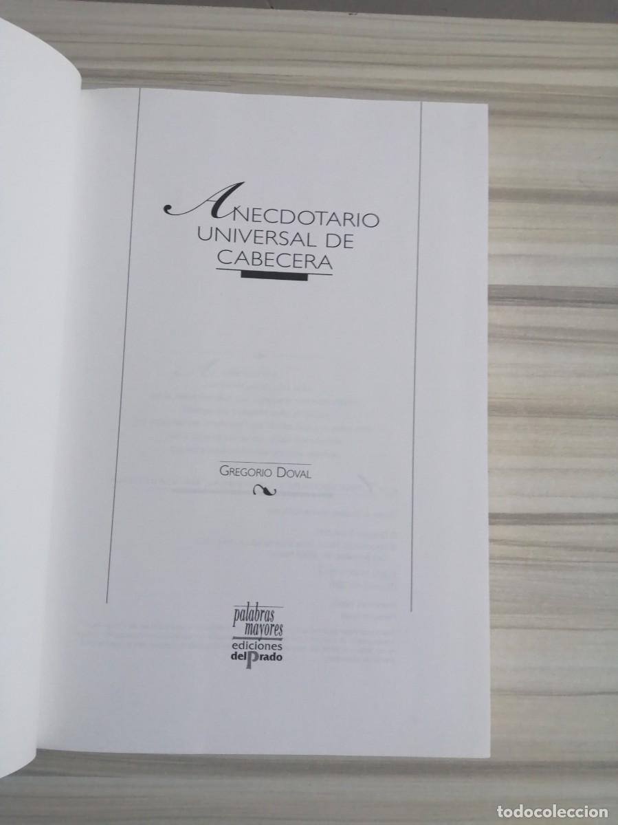 Libros: Anecdotario universal de cabecera. Gregorio Doval. - Foto 5