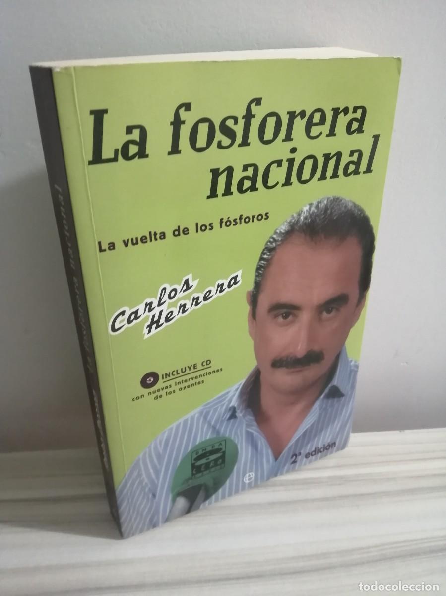 Libros: Las fosforera nacional. Carlos Herrera. - Foto 1