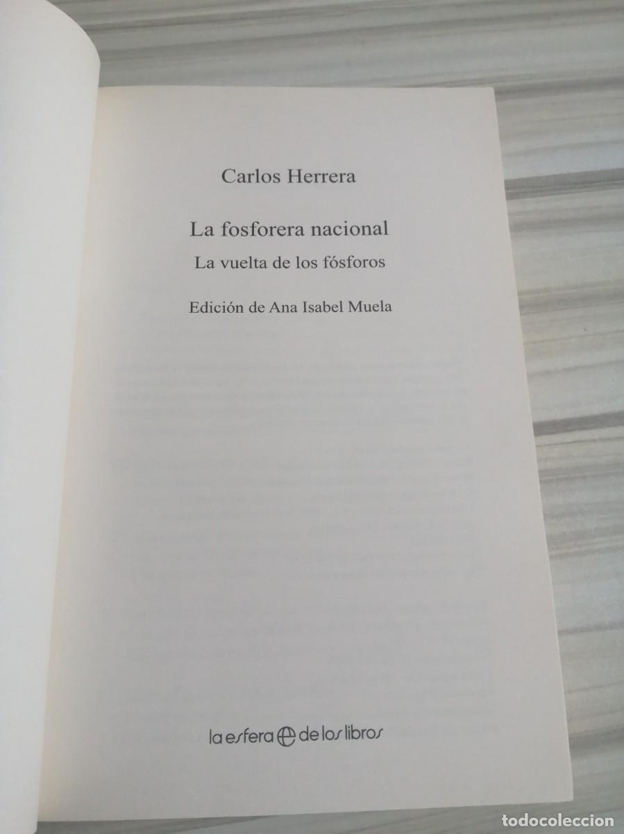 Libros: Las fosforera nacional. Carlos Herrera. - Foto 2