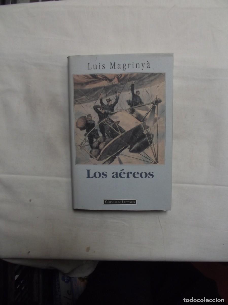 Libros: LOS AEREOS DE LUIS MAGRINYA - Foto 1