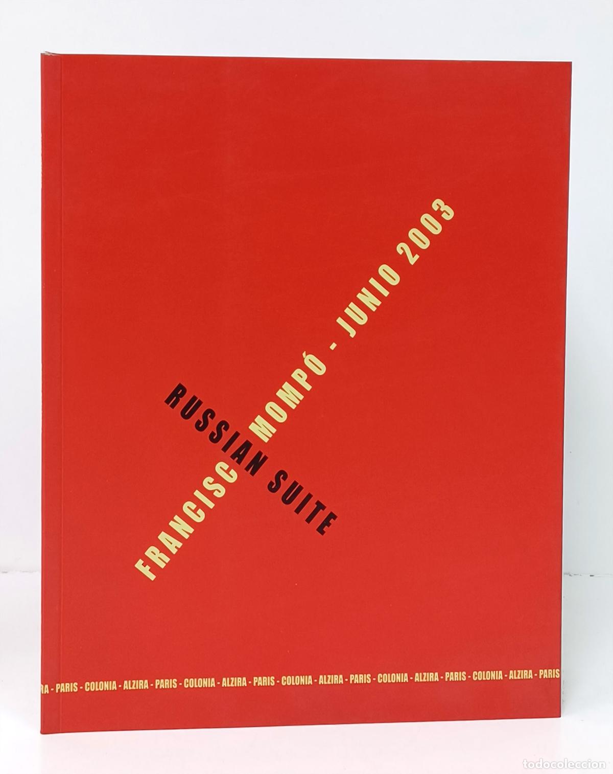 Libros: Francisca Momp&oacute;. Russian Suite [Cat&aacute;logo de la exposici&oacute;n] 2003 - Foto 1