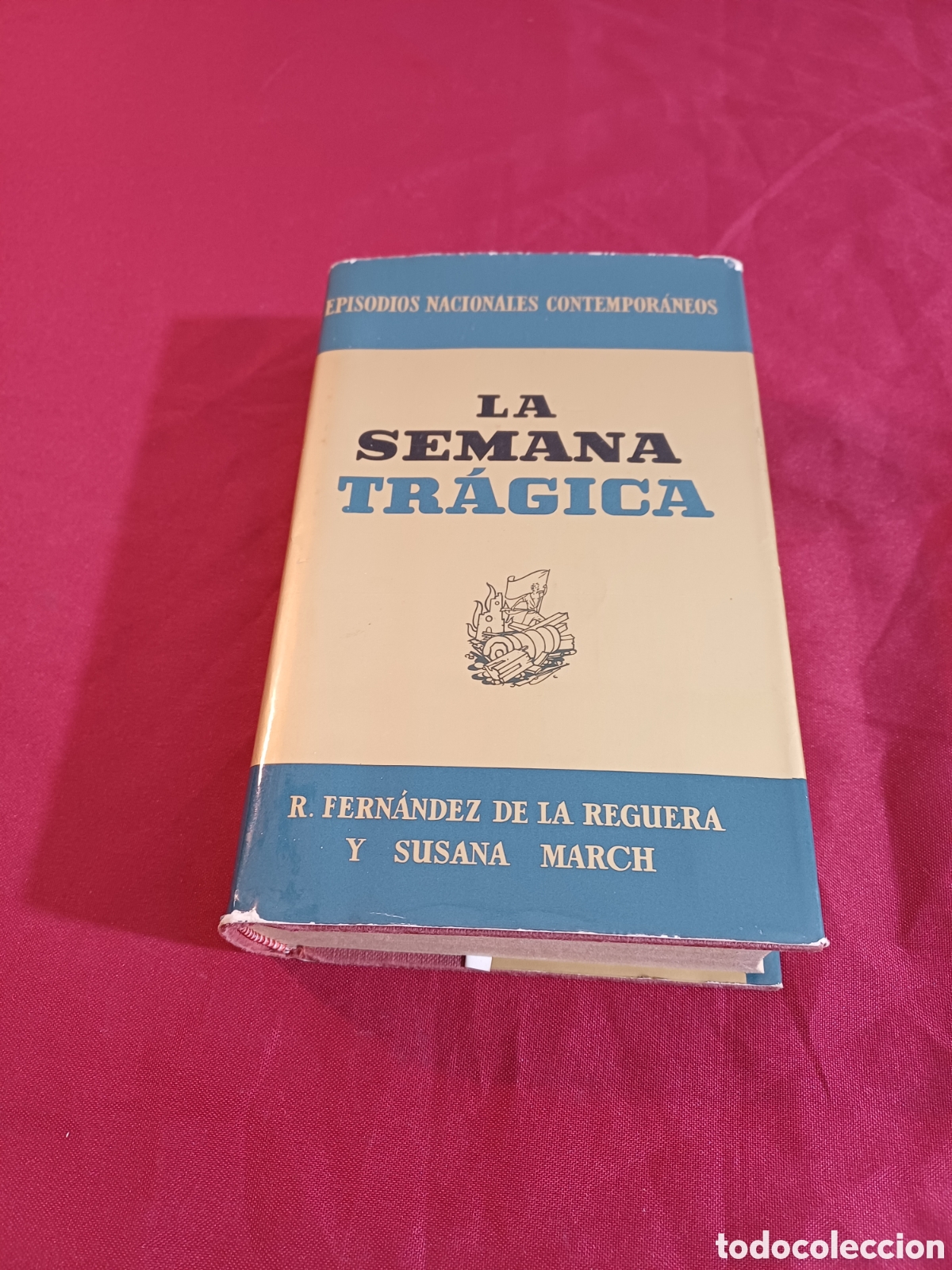 Libros: LIBRO, LA SEMANA TR&Aacute;GICA, 1975 - Foto 2