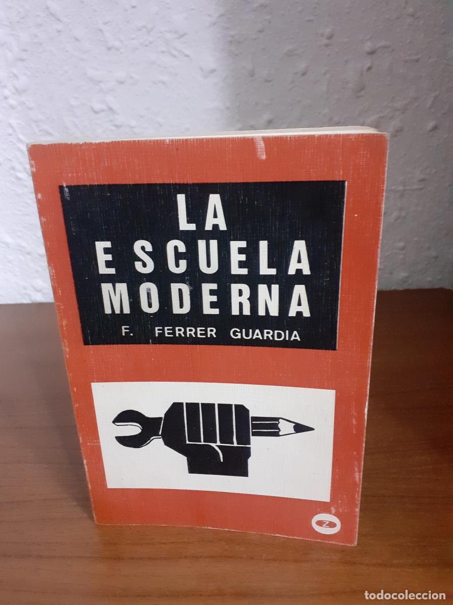 Libros: La escuela moderna - Ferrer i Gu&agrave;rdia, Francesc - Foto 1