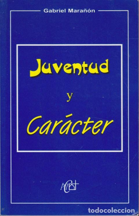 Libros: JUVENTUD Y CARACTER - GABRIEL MARA&Ntilde;ON - Foto 1