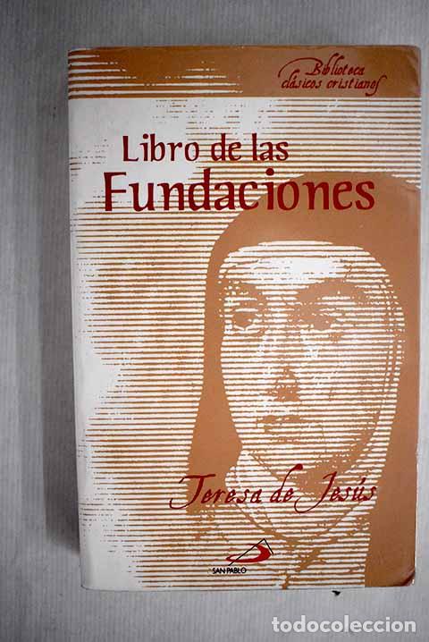 Libros: Libro de las fundaciones.- Jes&uacute;s, Santa Teresa de - Foto 1