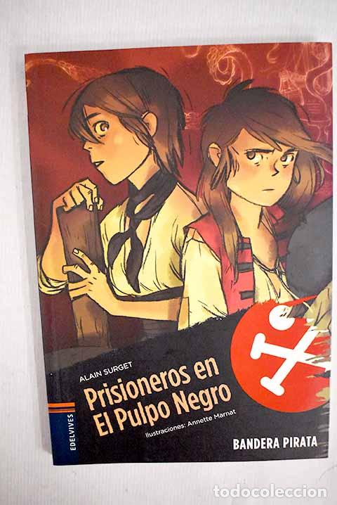 Libros: Prisioneros en El Pulpo Negro.- Surget, Alain - Foto 1