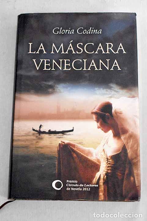 Libros: La m&aacute;scara veneciana.- Codina, Gloria - Foto 1