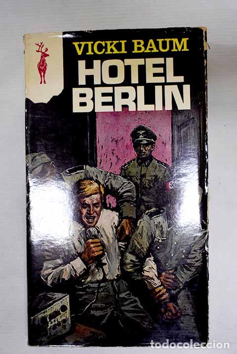 Libros: Hotel Berlin: Baum, Vicki.- Baum, Vicki - Foto 1