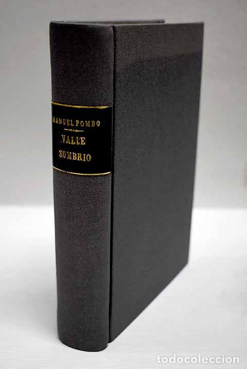Libros: Valle sombr&iacute;o: Pombo Angulo, Manuel.- Pombo Angulo, Manuel - Foto 1