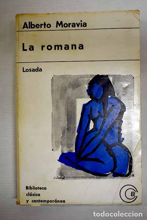 Libros: La romana: Moravia, Alberto.- Moravia, Alberto - Foto 1