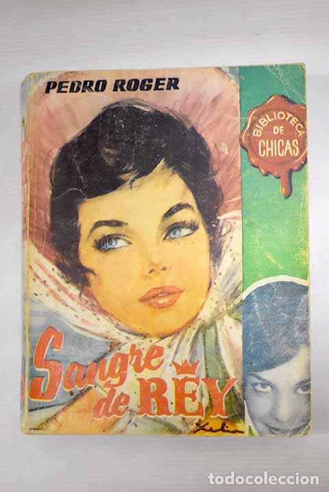 Libros: Sangre de Rey: Roger, Pedro.- Roger, Pedro - Foto 1