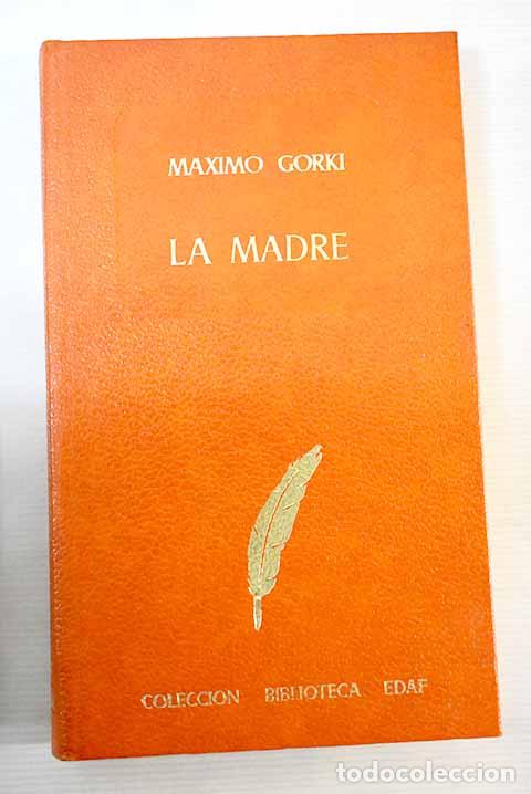 Libros: La madre: Gorki, M&aacute;ximo.- Gorki, M&aacute;ximo - Foto 1