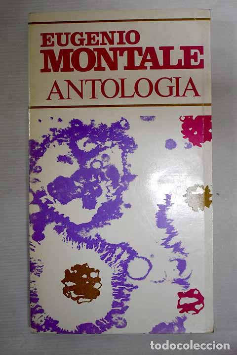 Libros: Antolog&iacute;a: Montale, Eugenio.- Montale, Eugenio - Foto 1