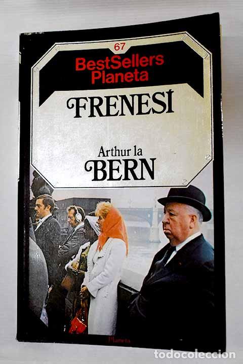 Libros: Frenes&iacute;: La Bern, Arthur.- La Bern, Arthur - Foto 1