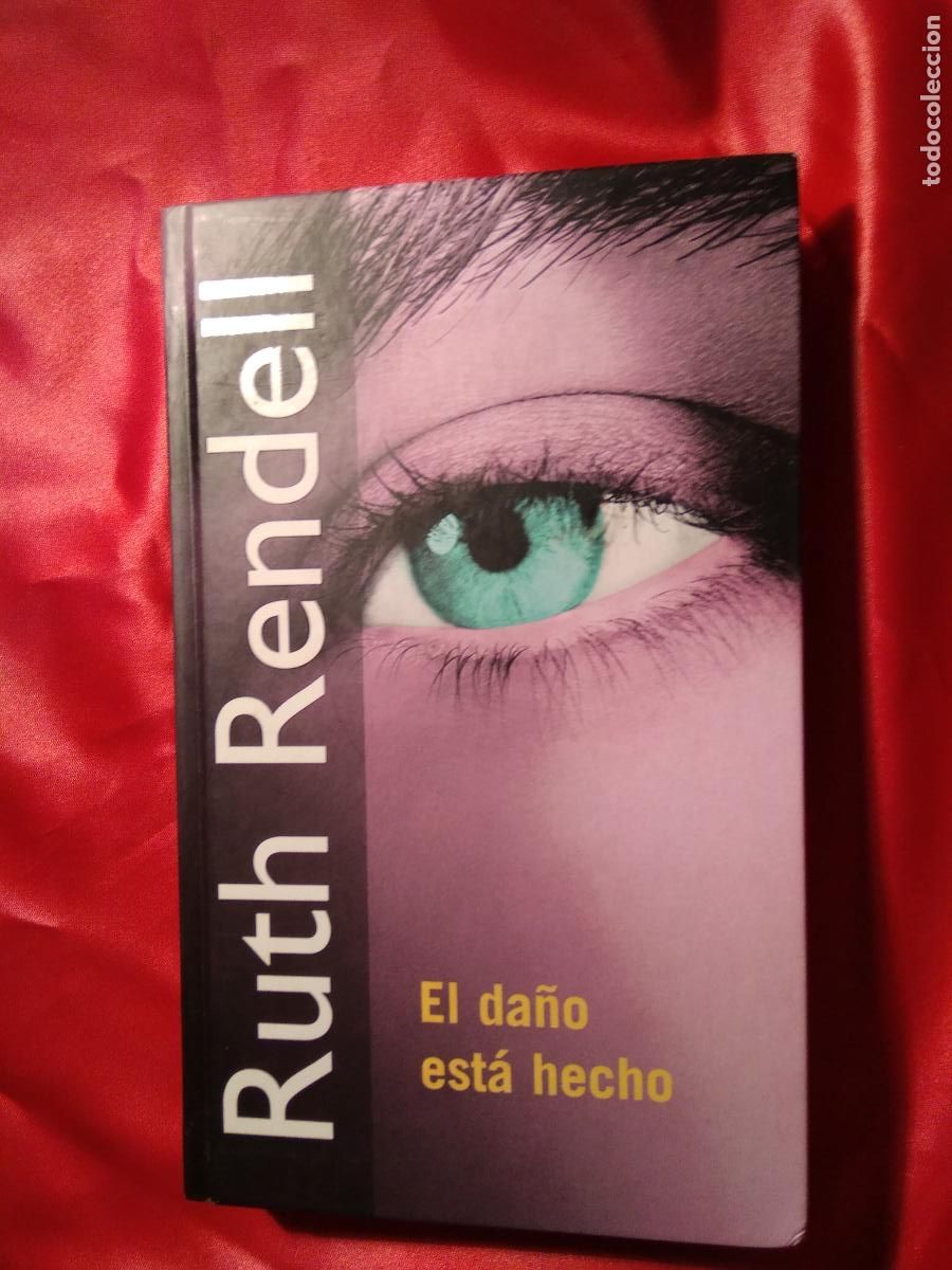 Libros: El da&ntilde;o est&aacute; hecho2Ruth Rendell L.809-2932 - Foto 1