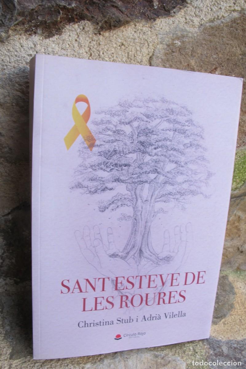 B&uuml;cher: SANT ESTEVE DE LES ROURES. CHRISTINA STUB I ADRIA VILELLA