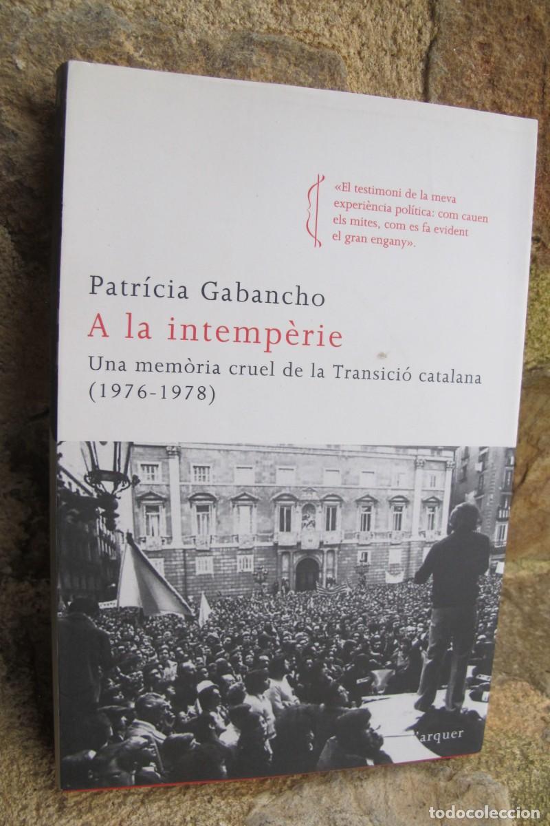 Libros: A LA INTEMPERIE. PATRICIA GABANCHO. AMB DEDICATORIA DE LESCRIPTORA - Foto 1