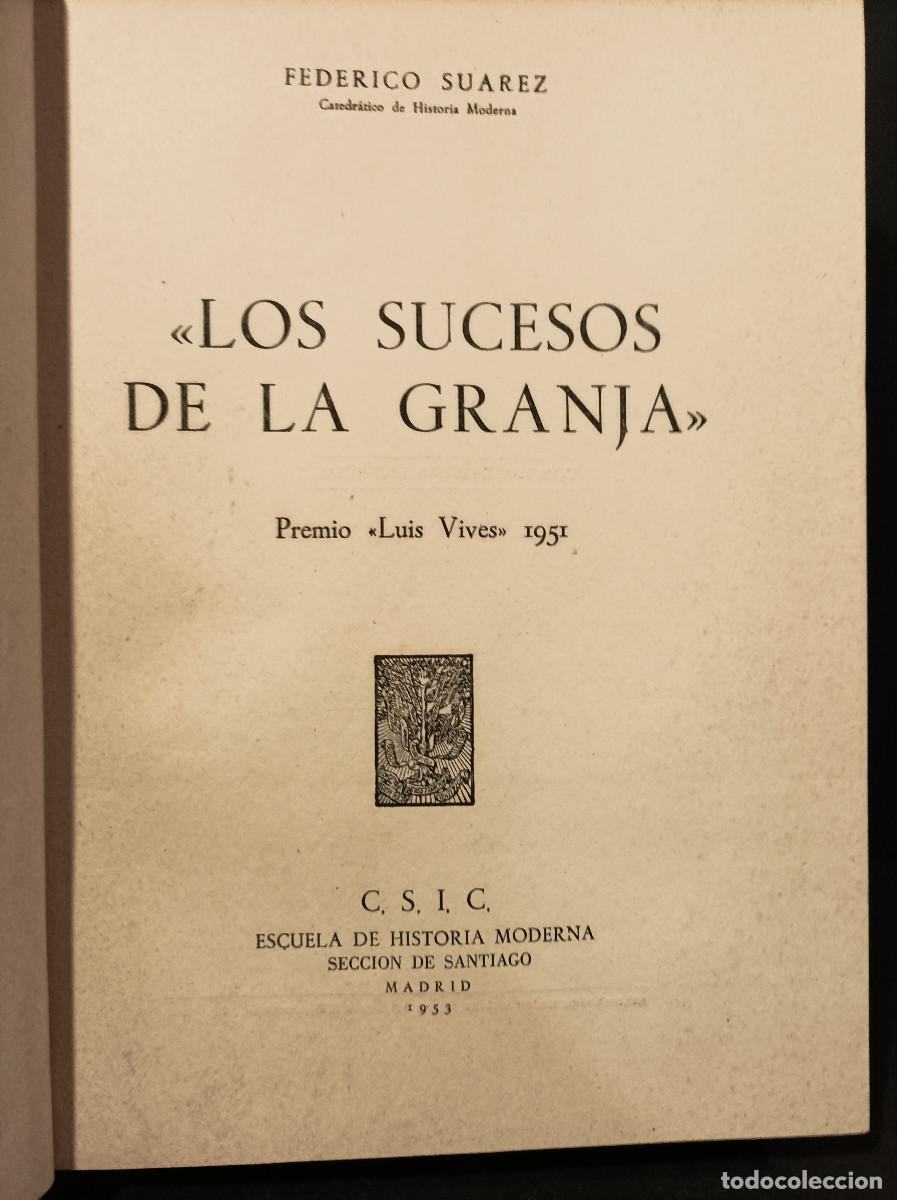 Libros: SUAREZ, Federico.- - Los Sucesos de la Granja. - Foto 1