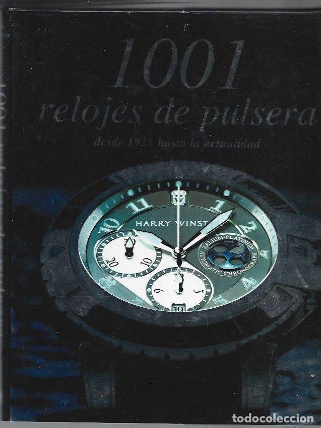 Libros: 1001 RELOJES DE PULSERA - HAUSSERMANN, MARTIN (DIRECCION EDITORIAL)