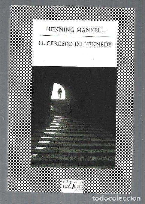 Libros: CEREBRO DE KENNEDY - EL - MANKELL, HENNING - Foto 1