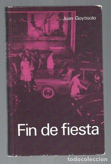 Libros: FIN DE FIESTA - GOYTISOLO, JUAN - Foto 1